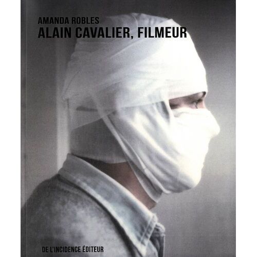 Alain Cavalier, Filmeur