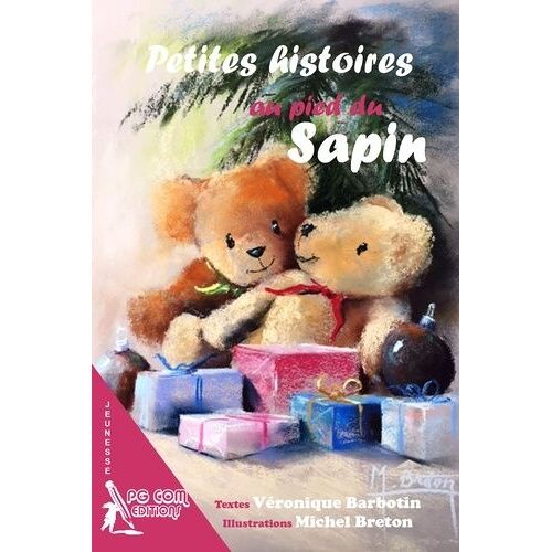 Petites Histoires Au Pied Du Sapin