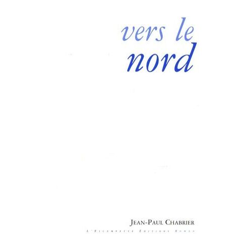 Vers Le Nord