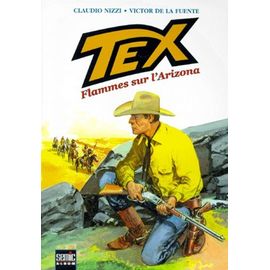 Tex Tome 1 - Flammes Sur L'arizona