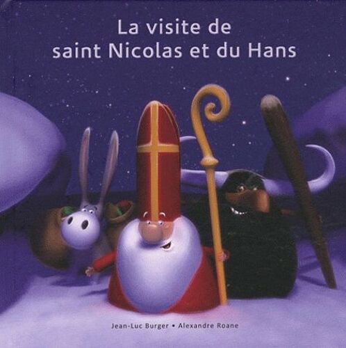 La Visite De Saint Nicolas Et Du Hans