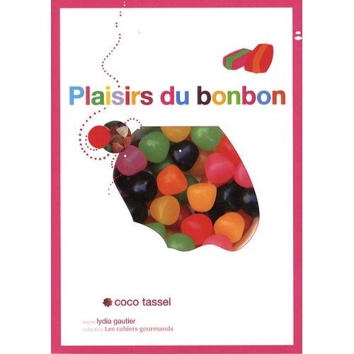 Plaisirs Du Bonbon