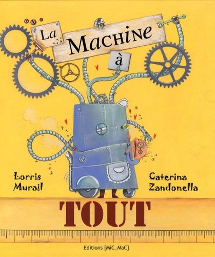 La Machine À Tout