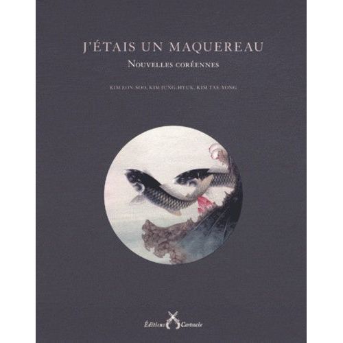 J'étais Un Maquereau - Nouvelles Coréennes