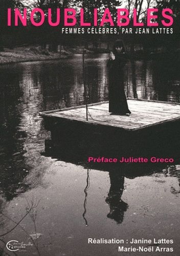 Inoubliables - Femmes Célèbres Par Jean Lattès