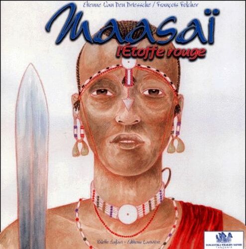 Maasaï, L'étoffe Rouge