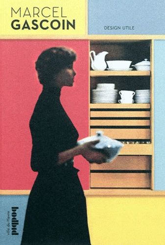 Marcel Gascoin Design Utile