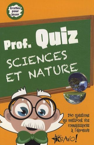 Prof - Quiz - Sciences Et Nature