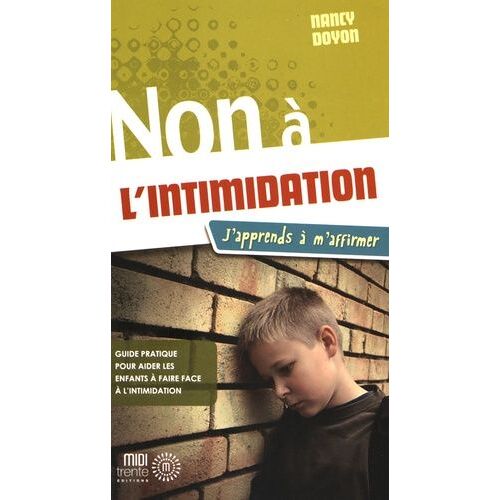 Non À L'intimidation - J'apprends À M'affirmer