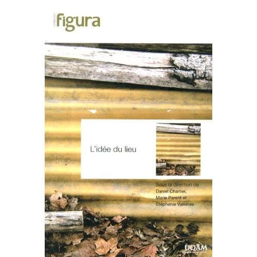 L'idée Du Lieu