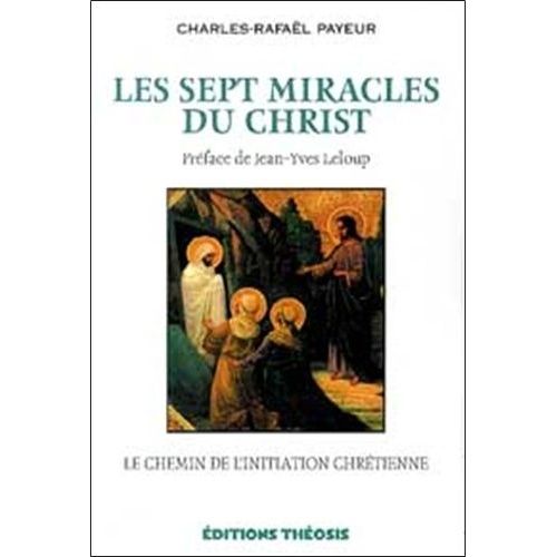 Les Sept Miracles Du Christ
