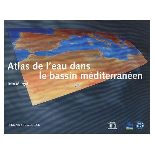 Atlas De L'eau Dans Le Bassin Méditerranéen
