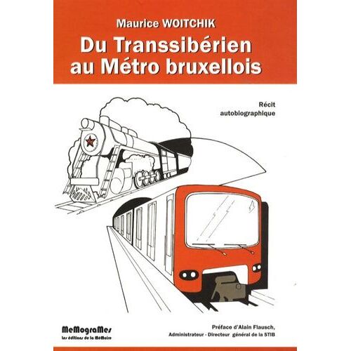 Du Transsibérien Au Métro Bruxellois