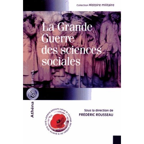 La Grande Guerre Des Sciences Sociales