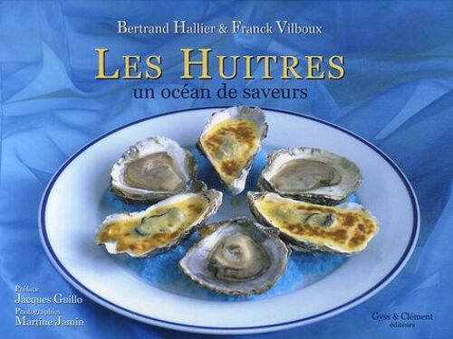 Les Huîtres - Un Océan De Saveurs