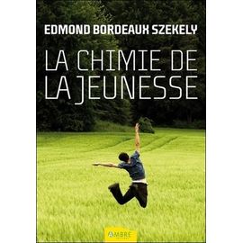La Chimie De La Jeunesse - A La Recherche De L'éternité