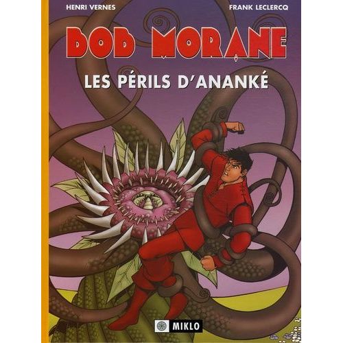 Bob Morane Tome 2 - Les Périls D'ananké