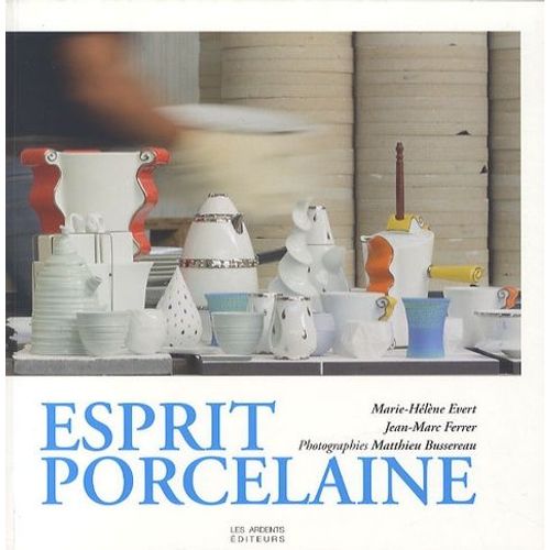 Esprit Porcelaine