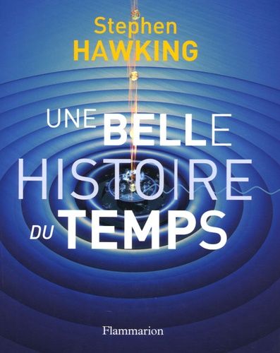 Une Belle Histoire Du Temps
