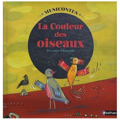 La Couleur Des Oiseaux - (1 Cd Audio)