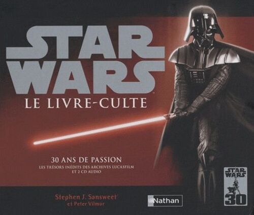 Star Wars - Le Livre-Culte - 30 Ans De Passion (2 Cd Audio)