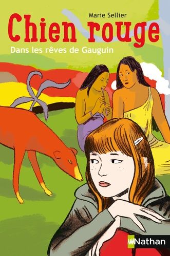 Chien Rouge - Dans Les Rêves De Gauguin