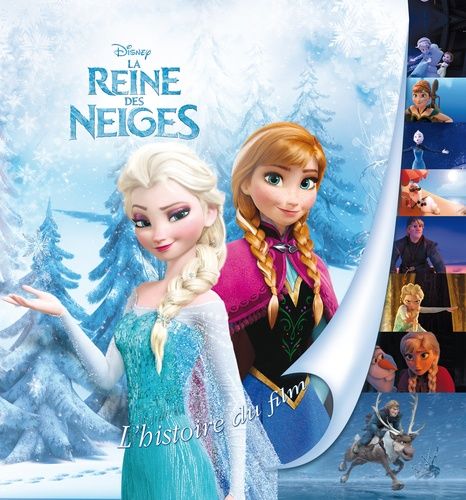 La Reine Des Neiges - L'histoire Du Film