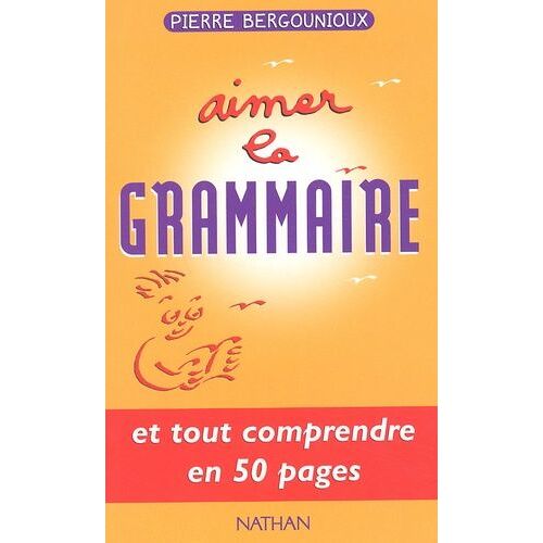 Aimer La Grammaire