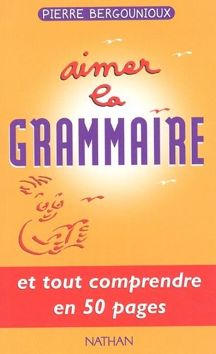 Aimer La Grammaire