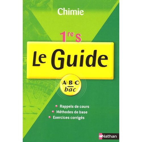 Chimie 1e S - Le Guide Programme 2001