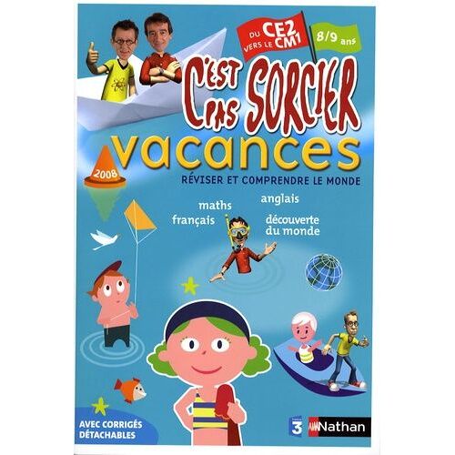 C'est Pas Sorcier Vacances Du Ce2 Vers Le Cm1 - 8/9 Ans - Edition 2008