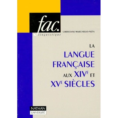 La Langue Française Aux Xive Et Xve Siècles