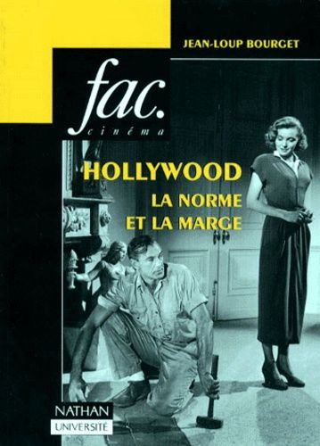 Hollywood, La Norme Et La Marge