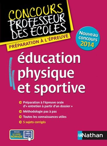 Education Physique Et Sportive - Préparation À L'épreuve - Edition 2014