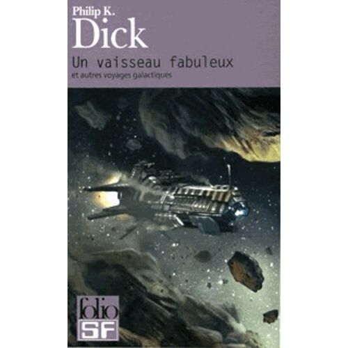Un Vaisseau Fabuleux Et Autres Voyages Galactiques