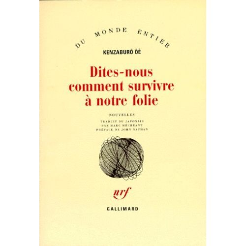 Dites-Nous Comment Survivre À Notre Folie