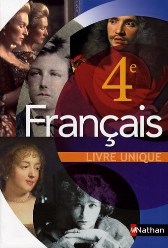 Français 4e - Livre Unique - Edition 2007