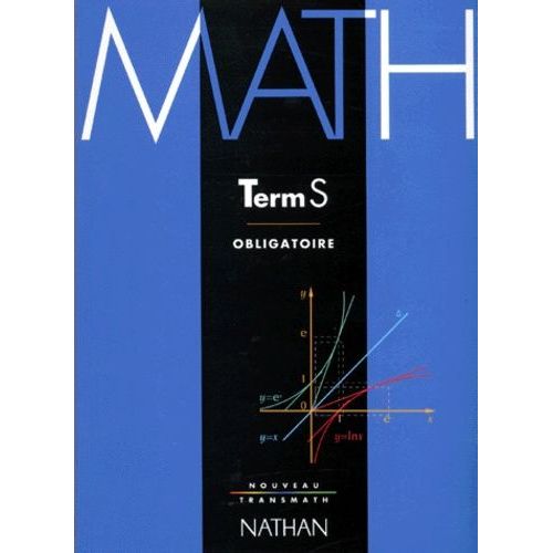 Mathematiques Terminale S. Enseignement Obligatoire, Programme 1994