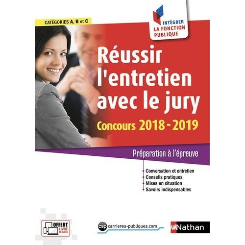Réussir L'entretien Avec Le Jury - Préparation À L'épreuve - Edition 2018-2019