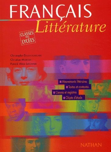 Français Littérature Classes Des Lycées