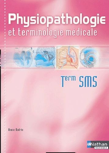 Physiopathologie Et Technologie Médicale Tle Sms