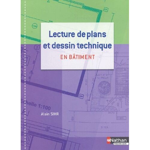 Lecture De Plans Et Dessin Technique En Bâtiment