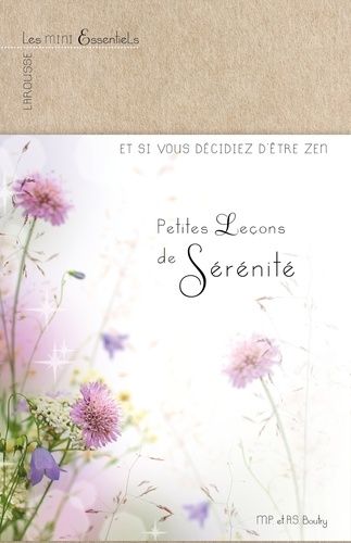 Petites Leçons De Sérénité