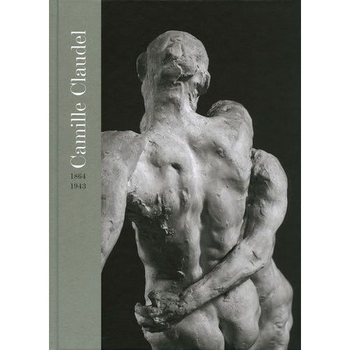 Camille Claudel (1864-1943) - Exposition - Madrid, Fundación Mapfre, 2007-2008