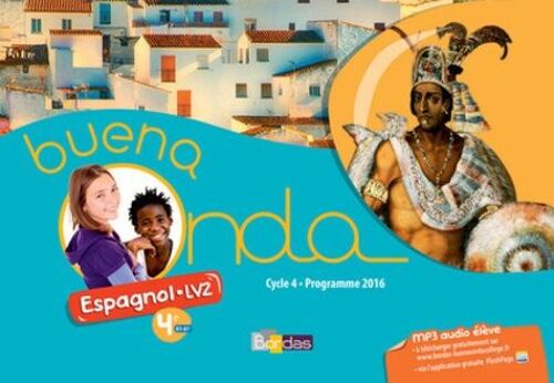 Espagnol 4e Lv2 Cycle 4 A1/A1+ Buena Noda - Livre De L'élève