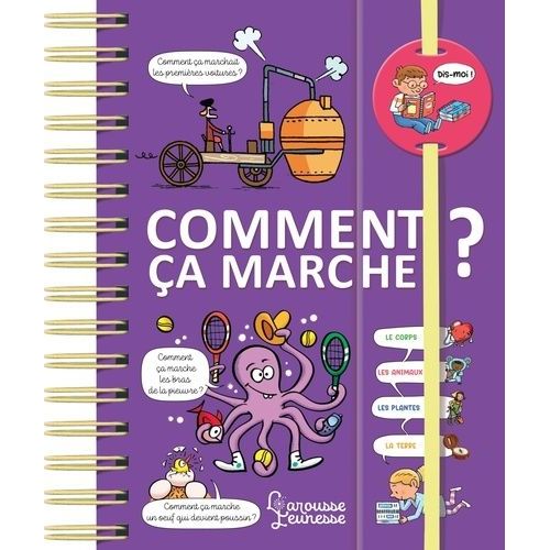 Dis-Moi ! Comment Ça Marche ?