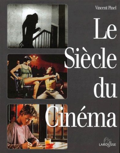 Le Siecle Du Cinema