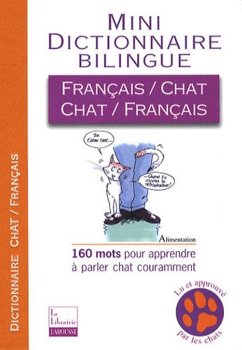 Mini-Dictionnaire Bilingue Français-Chat/Chat-Français