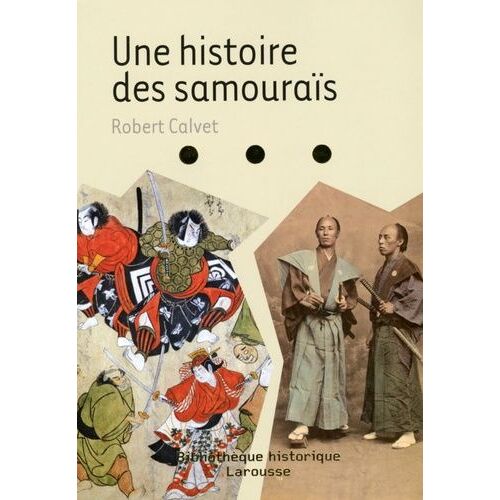 Une Histoire Des Samouraïs