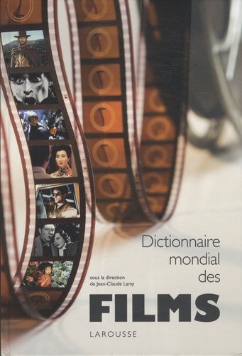 Dictionnaire Mondial Des Films